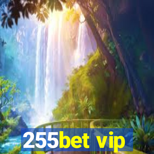 255bet vip